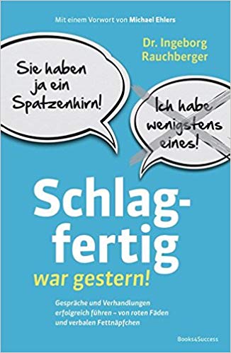 Schlagfertig verhandeln mit dem Buch Schlagfertig