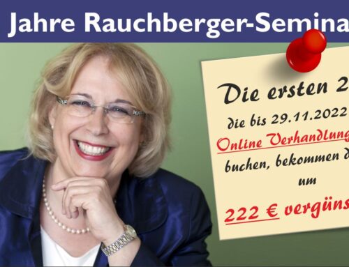 22 Jahre Rauchberger Seminare – JUBILÄUMSANGEBOT!